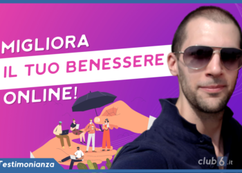 Ecco come digitalizzare il tuo benessere – La Testimonianza di Alberto Zippo studente Club6