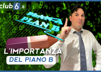 Sai perché devi sempre avere un piano B?