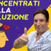 Concentrarsi sulla soluzione. Ecco la chiave del successo