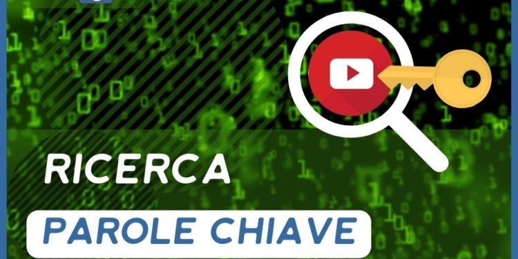 Parole chiave per i video Youtube: ecco come cercarle