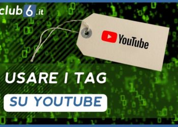 Perchè sono importanti i TAG su Youtube e come usarli?