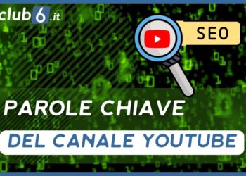 Quali sono le parole chiave del tuo canale YouTube?
