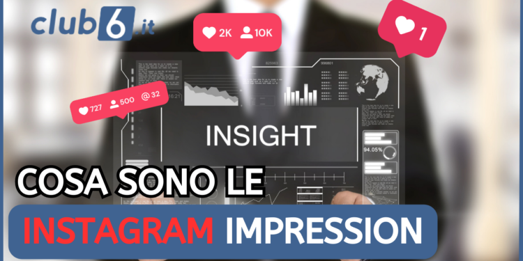 Impression su Instagram: cosa sono e a cosa servono