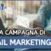 Come creare la prima campagna di Email Marketing