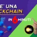 Cos'è una Blockchain