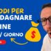 guadagnare 100 euro al giorno