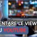 aumentare le visualizzazioni su YouTube
