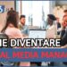 Come diventare Social Media Manager