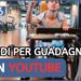 Come guadagnare con youtube