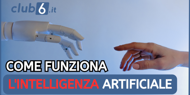 Intelligenza Artificiale: come funziona e cosa significa per noi?