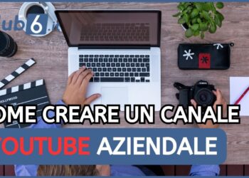 creare un canale youtube aziendale
