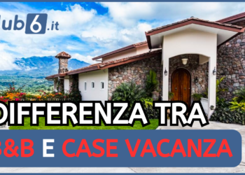 differenza tra b&b e casa vacanze