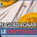 guadagnare con le criptovalute